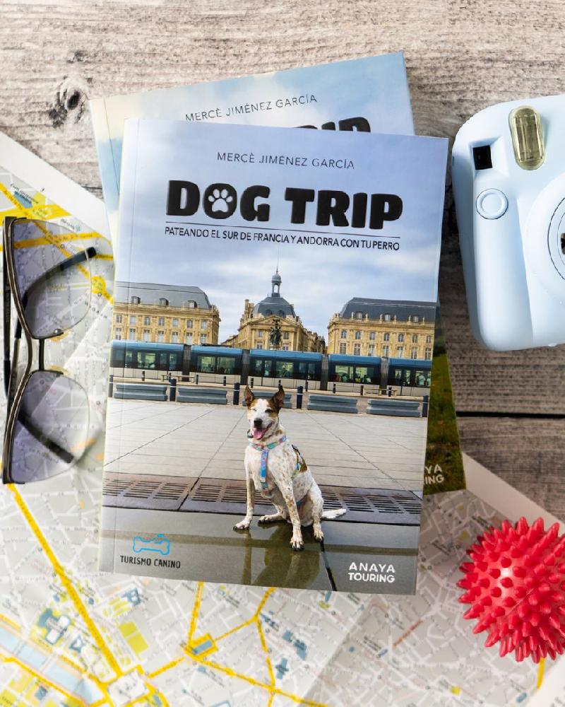 Dog Trip por Francia y Andorra de Anaya Touring
